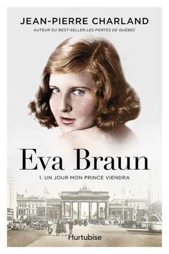 Eva Braun : roman historique