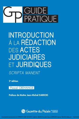 Introduction à la rédaction des actes judiciaires et juridiques : scripta manent