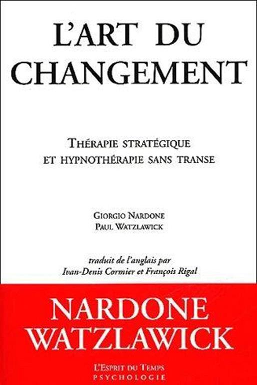 L'Art du changement (ESPRIT DU TEMPS) (French Edition)