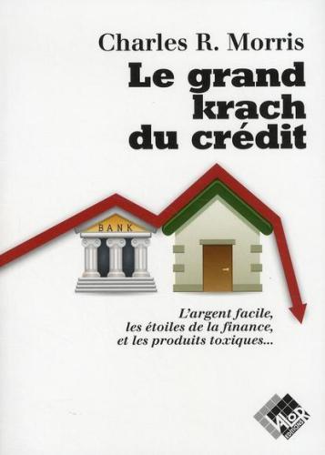 Le grand krach du crédit