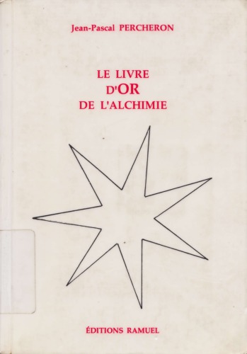 Le livre d'or de l'alchimie