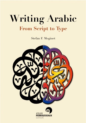 Writing Arabic : from type to script