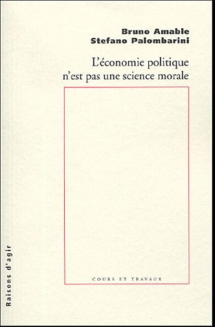 L’économie politique n’est pas une science morale