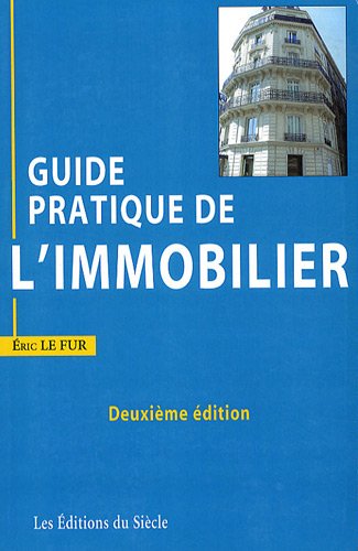 Guide pratique de l'immobilier