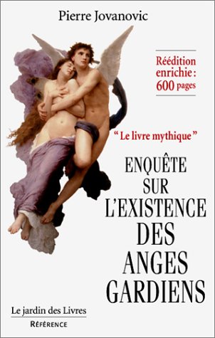 Enquête Sur L'existence Des Anges Gardiens