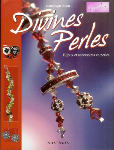 Divines perles : bijoux et accessoires en perles