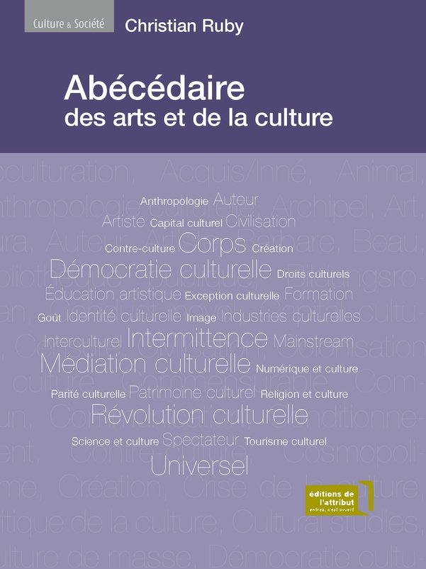 Abecedaire Des Arts Et De La Culture (Culture et Société)