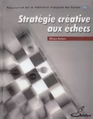 Stratégie créative aux échecs