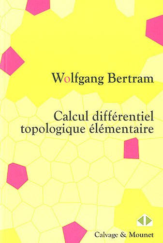 Calcul différentiel topologique élémentaire