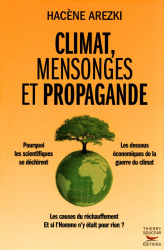 Climat, mensonges et propagande