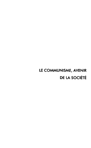 Le communisme, avenir de la société