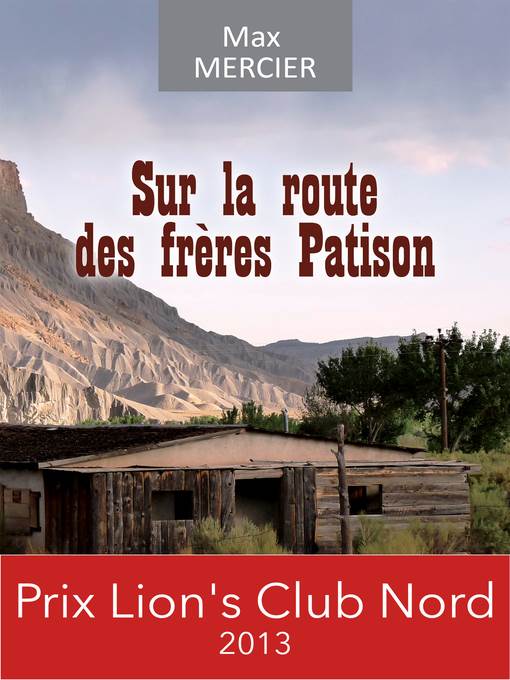 Sur la route des frères Patison