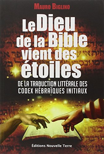 Le Dieu de la Bible vient des étoiles