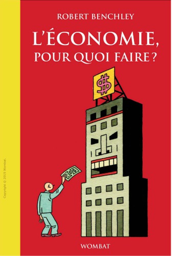 L'économie, pour quoi faire?