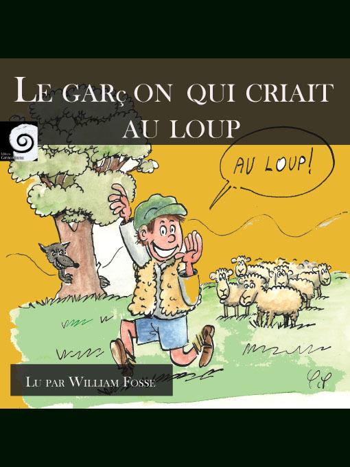 Le garçon qui criait au loup