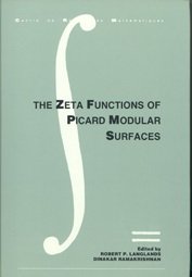 The zeta functions of Picard modular surfaces : bases on lectures delivered at a CRM workshop in the spring of 1988