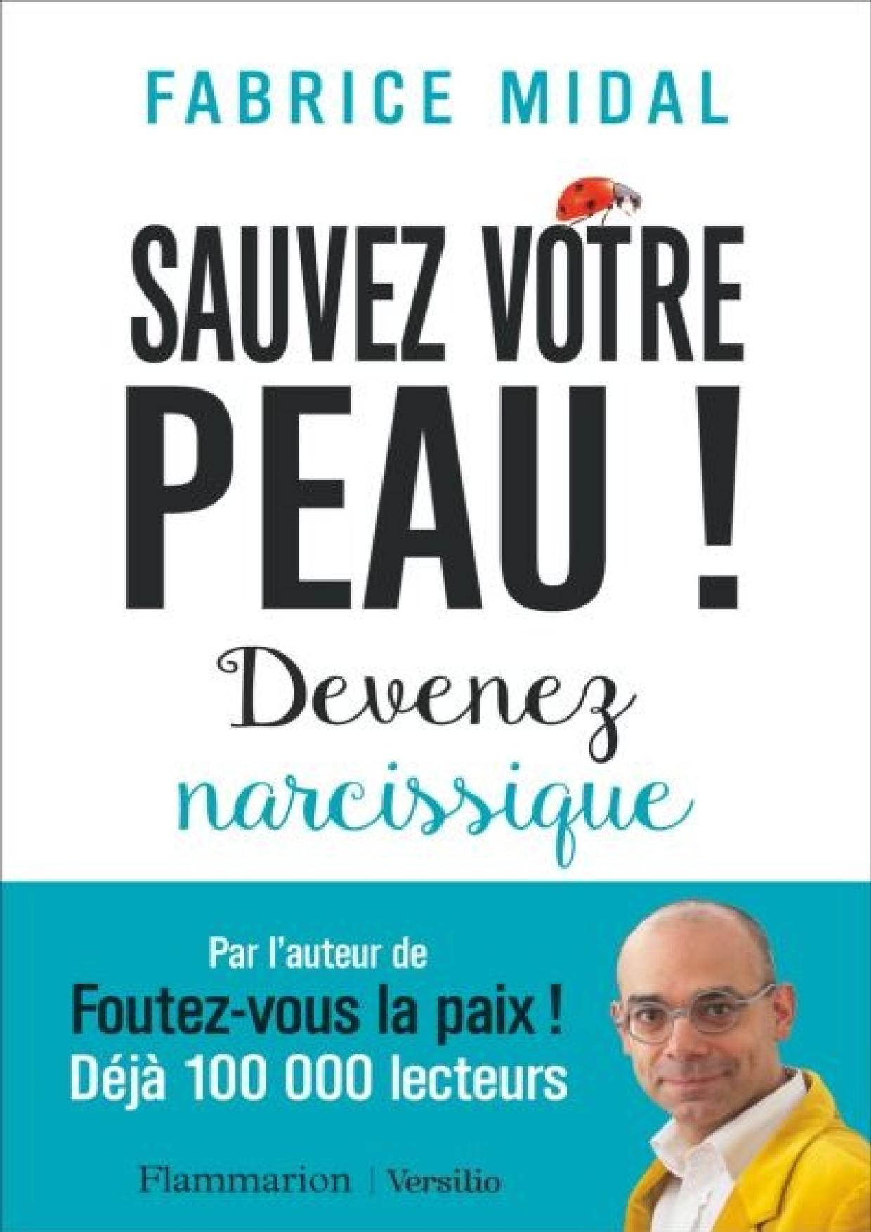 Sauvez votre peau! : aimez-vous enfin