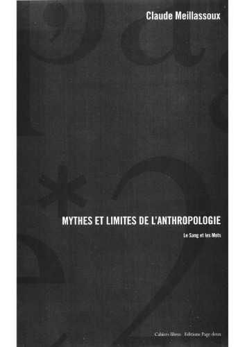 Mythes et limites de l' anthropologie : le sqng et les mots