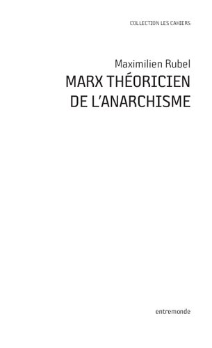 Marx théoricien de l’anarchisme