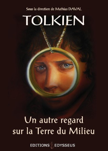 Tolkien, un autre regard sur la terre du milieu