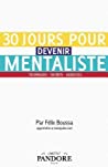 30 jours pour devenir mentaliste