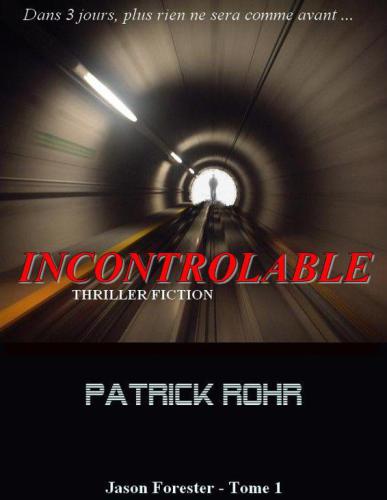 INCONTROLABLE (Jason Forester)