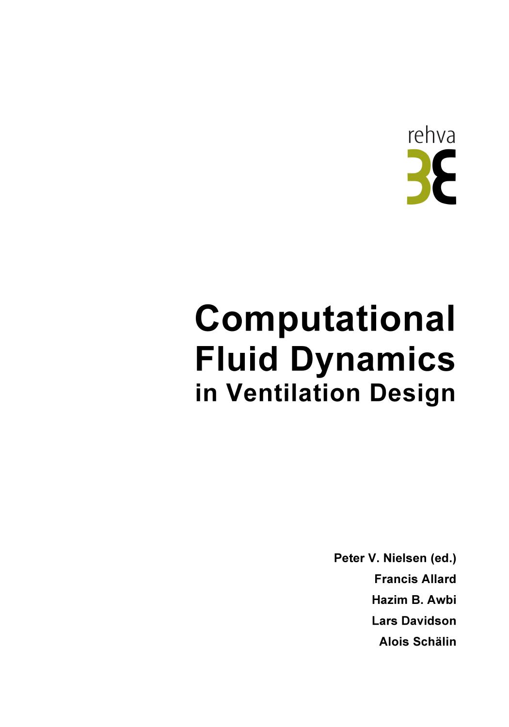 Computational fluid dynamics in ventilation design.