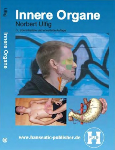 Innere Organe Lehrbuch der Anatomie der inneren Organe mit klinischen Bezügen