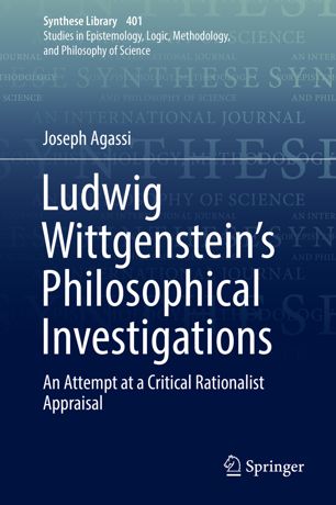 Ludwig Wittgenstein's philosophical investigations an attempt at a critical rationalist appraisal