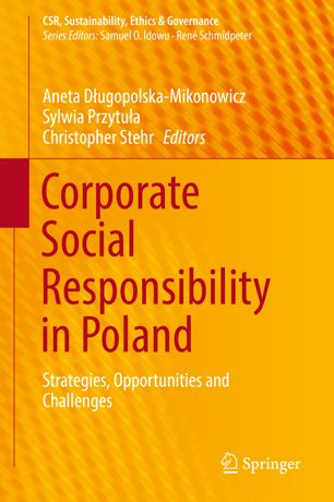 Corporate social responsibility in Poland : strategies, opportunities and challenges