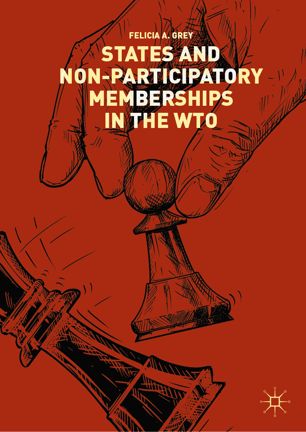 States and Non-Participatory Memberships in the WTO