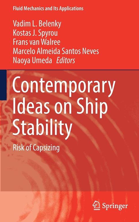 Contemporary Ideas on Ship Stability : Risk of Capsizing