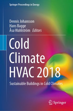 Cold Climate HVAC 2018 : Sustainable Buildings in Cold Climates