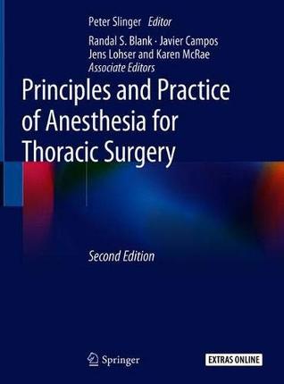 Principles and Practice of Anesthesia for Thoracic Surgery