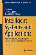 Intelligent Systems and Applications : proceedings of the 2018 Intelligent Systems Conference (IntelliSys)