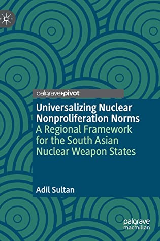 Universalizing Nuclear Nonproliferation Norms