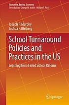 School Turnaround Policies and Practices in the US