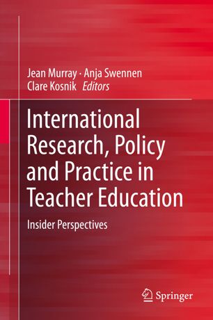 International Research, Policy and Practice in Teacher Education Insider Perspectives