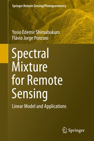 Spectral Mixture for Remote Sensing : Linear Model and Applications