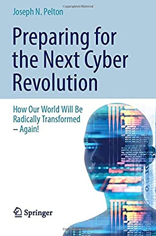 Preparing for the Next Cyber Revolution