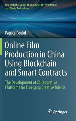 Online Film Production in China Using Blockchain and Smart Contracts