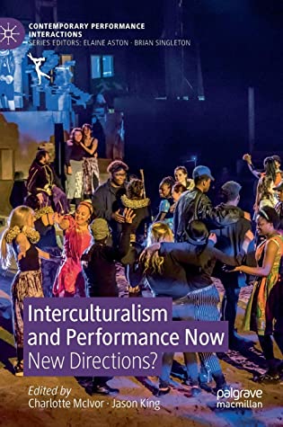 Interculturalism and Performance Now