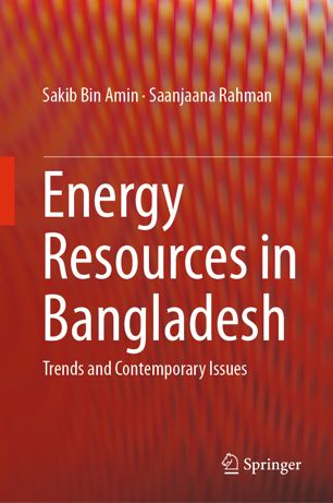 Energy Resources in Bangladesh : Trends and Contemporary Issues