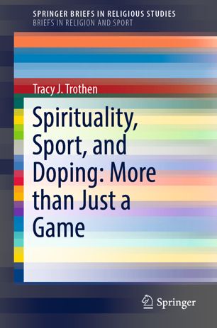 Spirituality, Sport, and Doping.