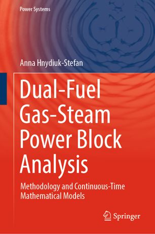 Dual-Fuel Gas-Steam Power Block Analysis : Methodology and Continuous-Time Mathematical Models