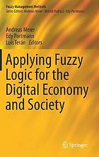 Applying Fuzzy Logic for the Digital Economy and Society