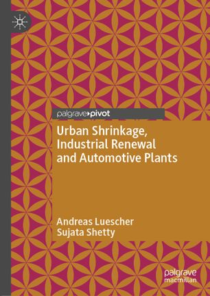 Urban Shrinkage, Industrial Renewal and Automotive Plants