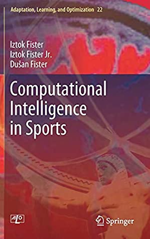 Computational Intelligence in Sports (Adaptation, Learning, and Optimization)