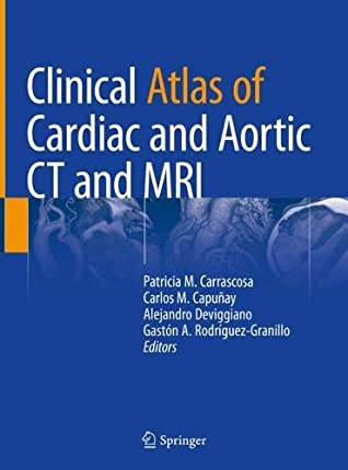 Clinical Atlas of Cardiac and Aortic CT and MRI