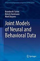 Joint models of neural and behavioral data